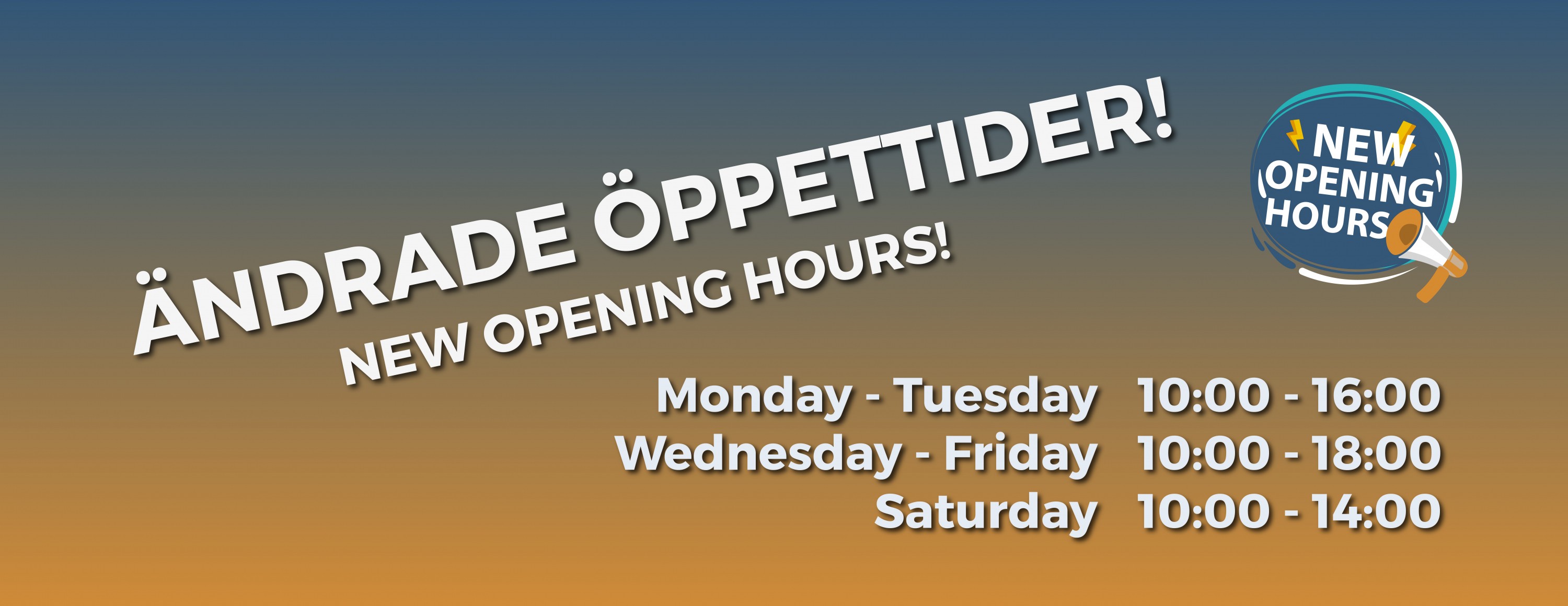 Nya Öppettider
