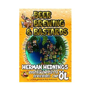 Beer Brewing & Bastards