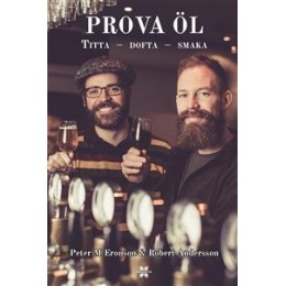 Prova öl: titta, dofta, smaka